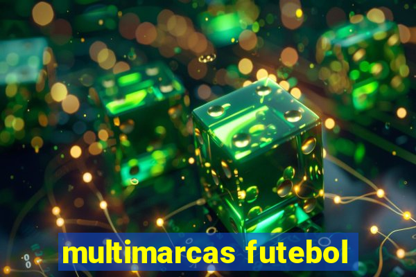 multimarcas futebol